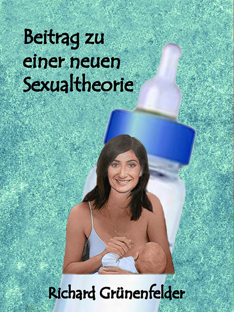 Beitrag-zu-einer-neuen-sexualtheorie-gruenenfelder-epubli