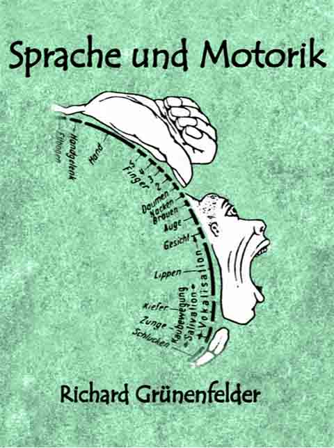 sprache-und-motorik-richard-gruenenfelder-epubli